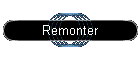 Remonter